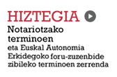Hiztegia. Notariotzako terminoen eta Euskal Autonomia Erkidegoko foru-zuzenbide zibileko terminoen zerrenda